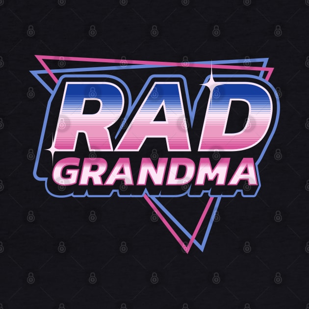 Rad Grandma - 80's Retro Vintage Retrowave Mother's Day by OrangeMonkeyArt